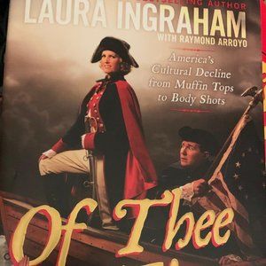 Of Thee I Zing by Laura Ingraham